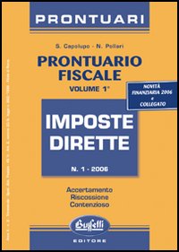 Prontuario fiscale. Vol. 1: Imposte dirette