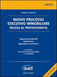 Nuovo processo esecutivo immobiliare. Delega al professionista