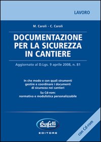 Documentazione per la sicurezza in cantiere
