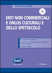 Gli enti non commerciali e le onlus a carattere culturale e spettacolistico