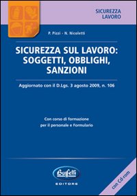 Sicurezza sul lavoro: soggetti, obblighi, sanzioni
