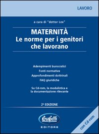 Maternità. Le norme per i genitori che lavorano