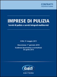 Imprese di pulizia. Servizi di pulizia e servizi integrati-multiservizi