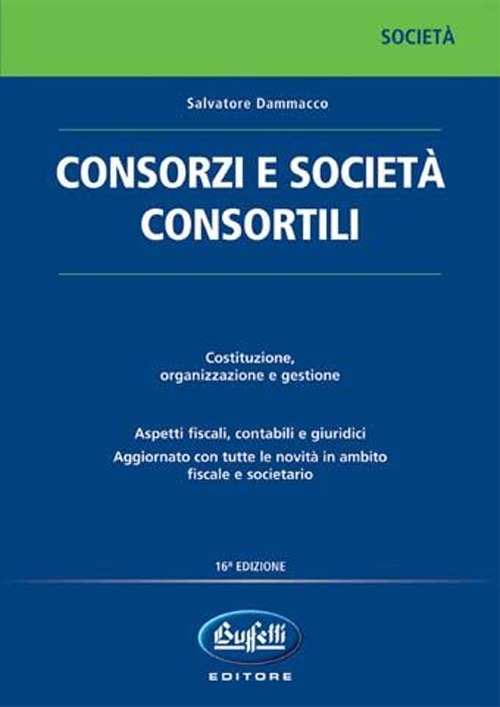I consorzi e le società consortili