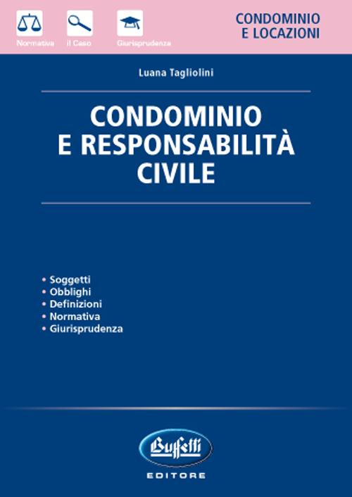 Condominio e responsabilità civile
