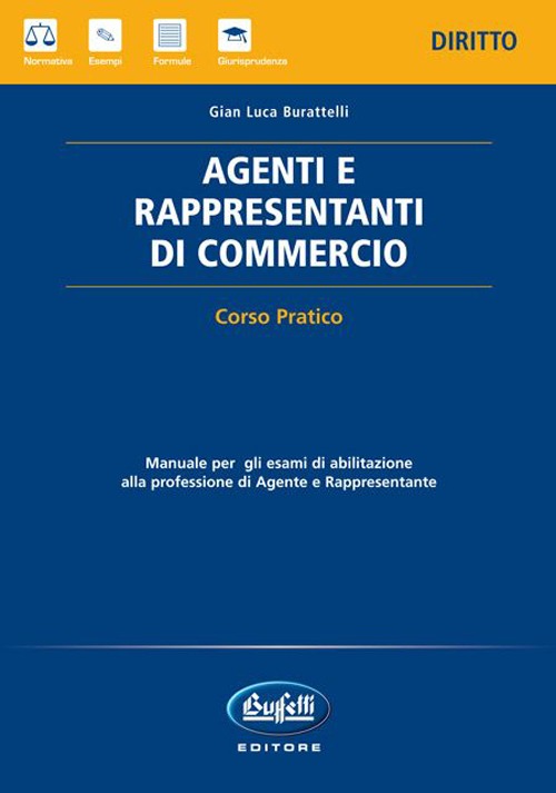 Agenti e rappresentanti di commercio. Corso pratico