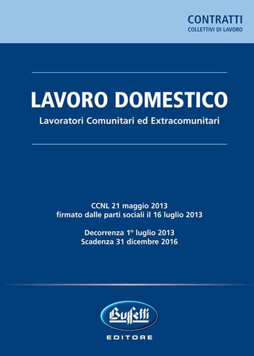 Lavoro domestico. Lavoratori comunitari ed extracomunitari
