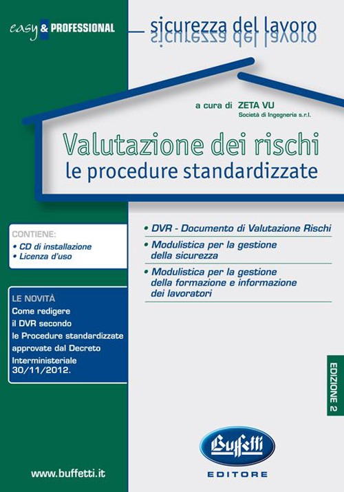Documento valutazione dei rischi. Le procedure standardizzate. CD-ROM