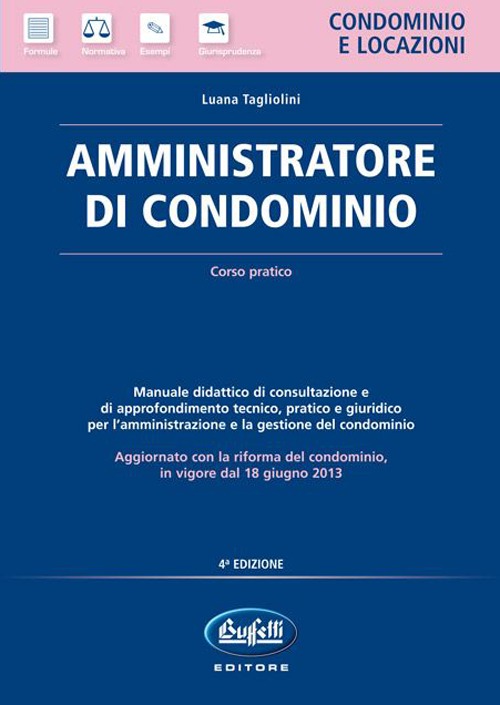 Amministratore di condominio. Corso pratico