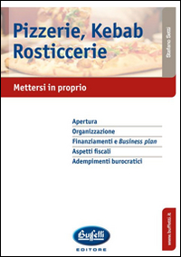 Pizzerie, kebab rosticcerie