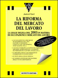 La riforma del mercato del lavoro
