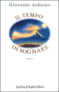 Il tempo di sognare