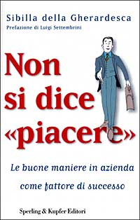 Non si dice «piacere»
