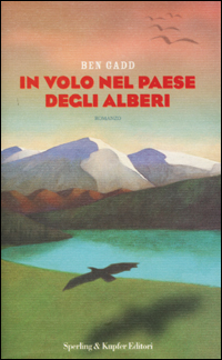 In volo nel paese degli alberi