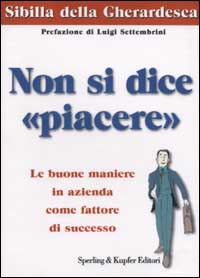 Non si dice «piacere»