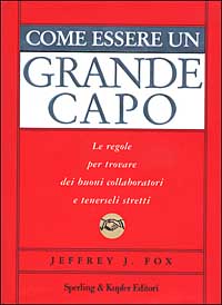 Come essere un grande capo