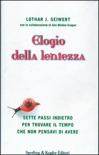 Elogio della lentezza
