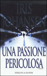 Una passione pericolosa