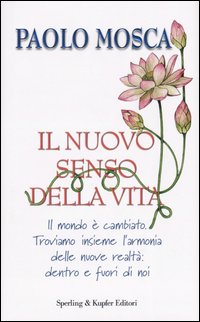 Il nuovo senso della vita