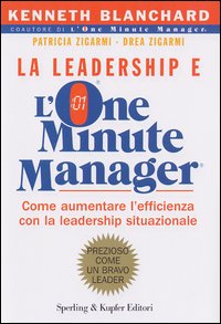 La leadership e l'one minute manager