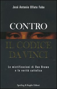 Contro il Codice da Vinci