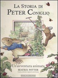 La storia di Peter Coniglio. Un'avventura animata
