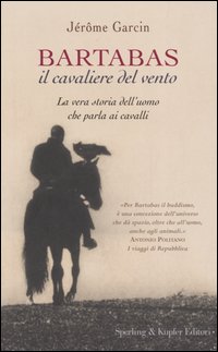 Bartabas, il cavaliere del vento
