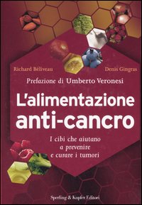L'alimentazione anti-cancro