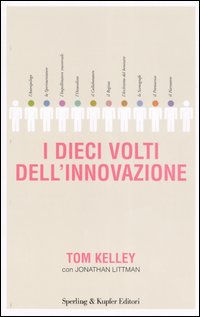 I dieci volti dell'innovazione