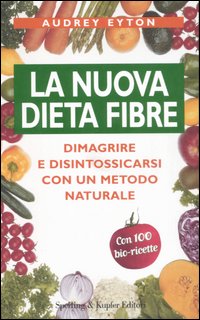 La nuova dieta fibre