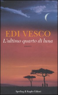L'ultimo quarto di luna