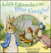 Gira e guarda con Peter Coniglio!