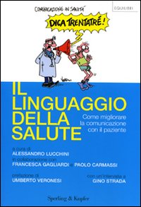 Il linguaggio della salute. Come migliorare la comunicazione tra medico e paziente