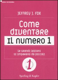 Come diventare il numero 1