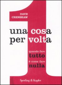 Una cosa per volta