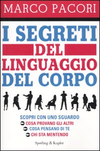 I segreti del linguaggio del corpo