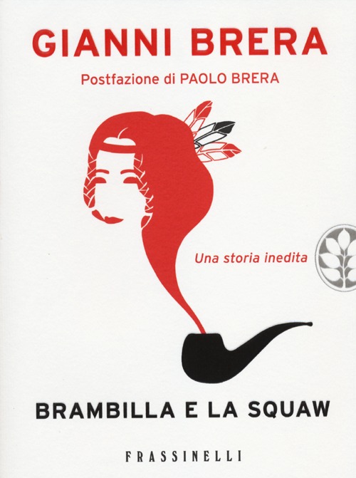 Brambilla e la squaw