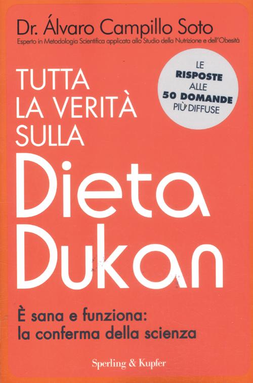 Tutta la verità sulla dieta Dukan. È sana e funziona: la conferma della scienza