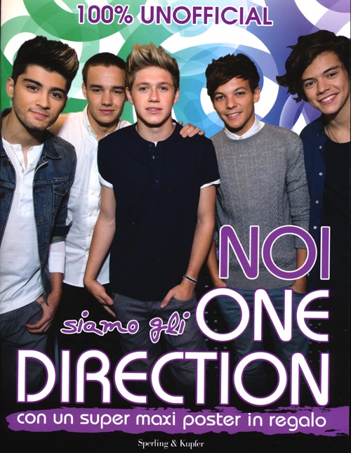 Noi siamo gli One Direction. 100% unofficial. Con poster