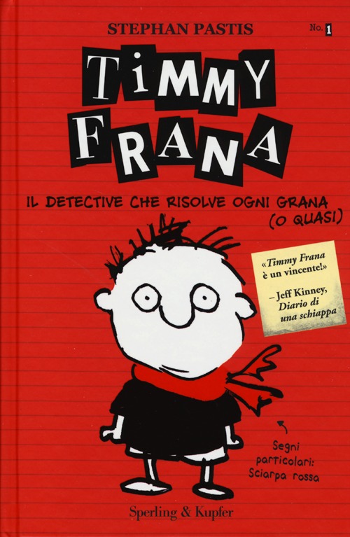 Timmy Frana. Il detective che risolve ogni grana (o quasi). Vol. 1