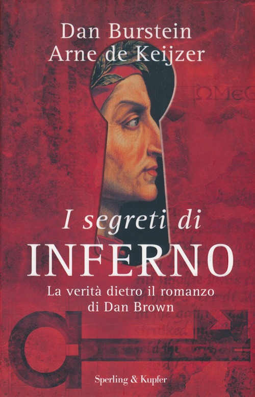 I segreti di «Inferno». La verità dietro il romanzo di Dan Brown