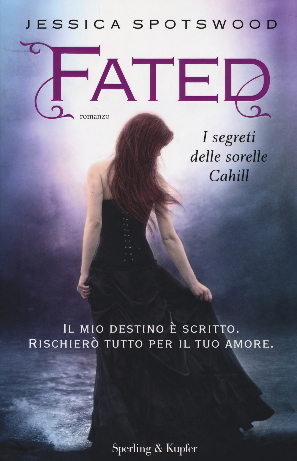 Fated. I segreti delle sorelle Cahill