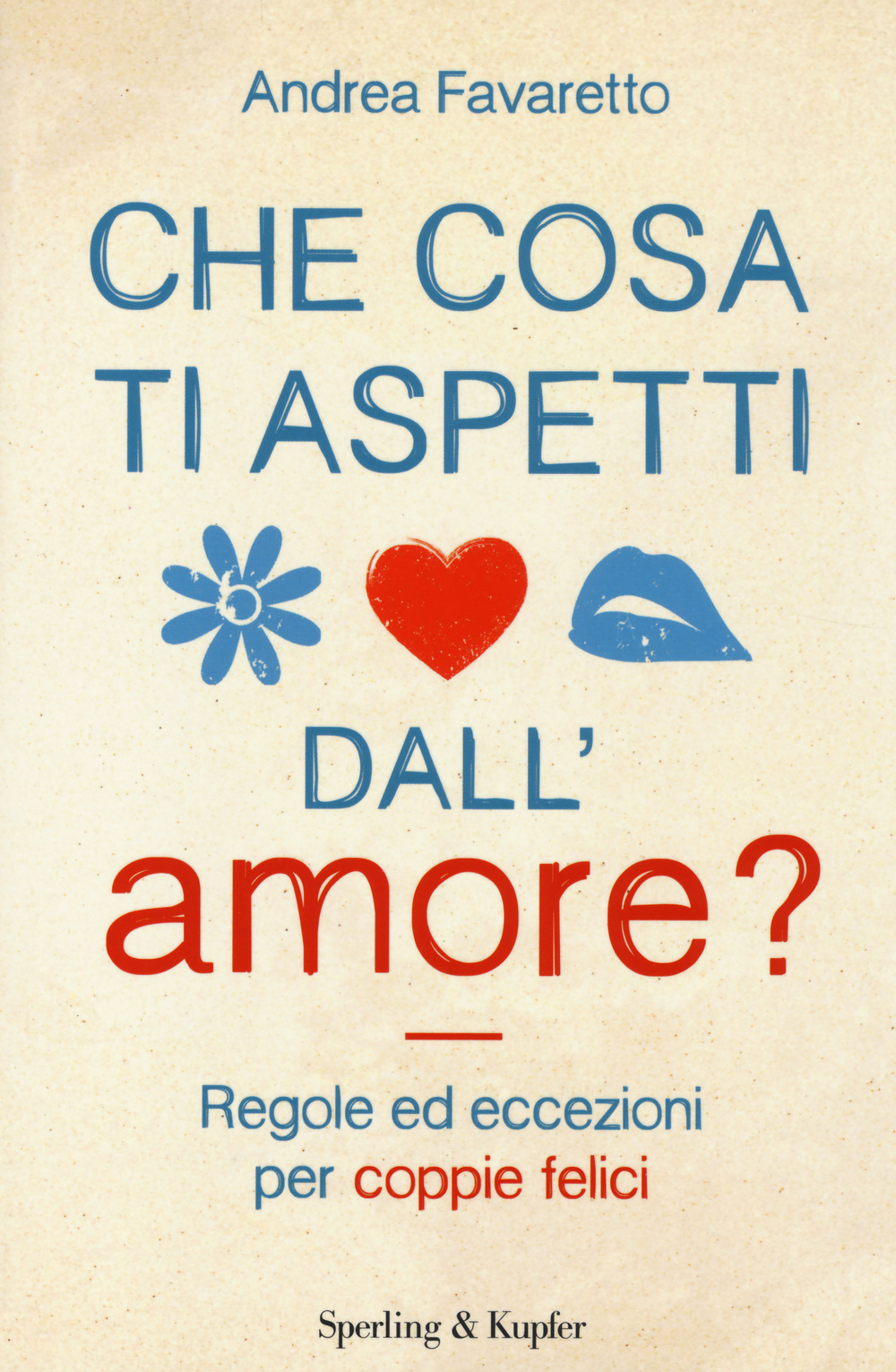 Che cosa ti aspetti dall'amore?