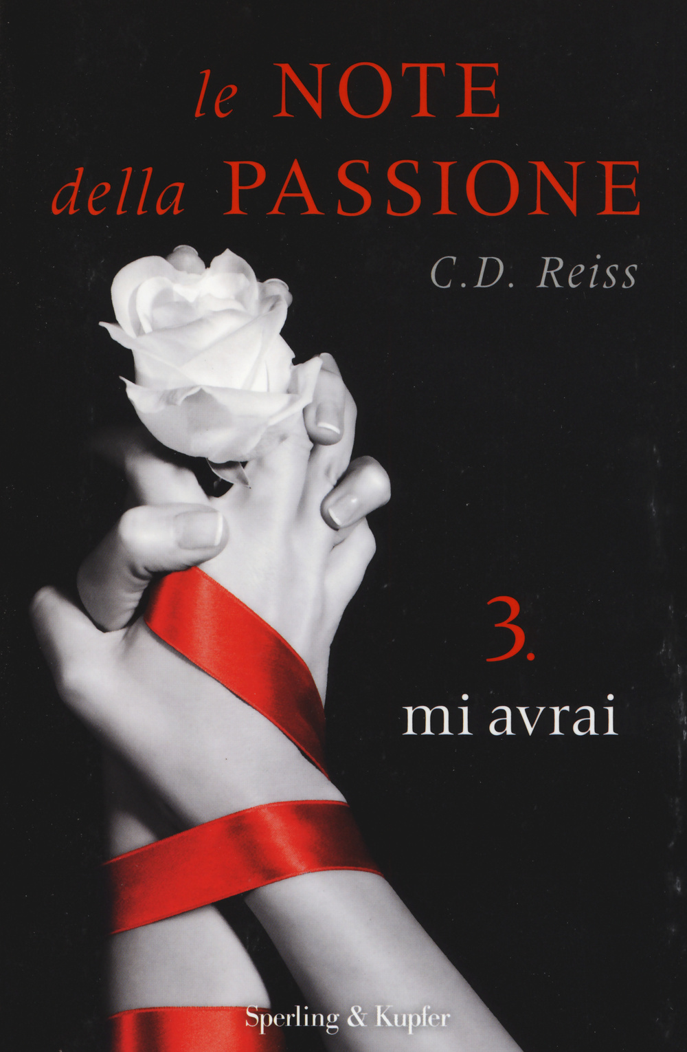 Mi avrai. Le note della passione. Vol. 3