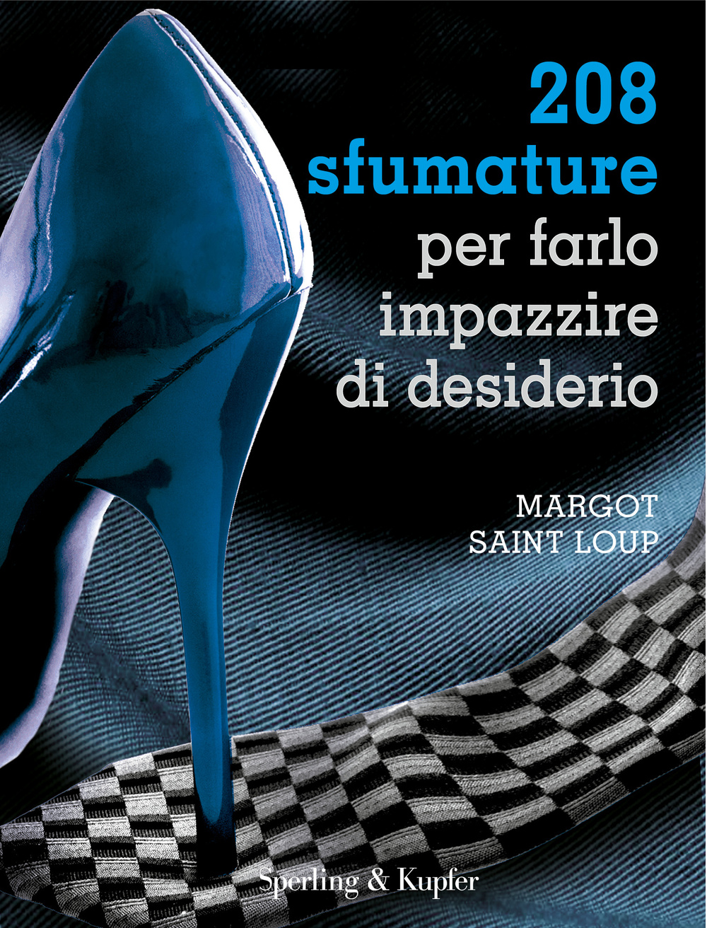 208 sfumature per farlo impazzire di desiderio