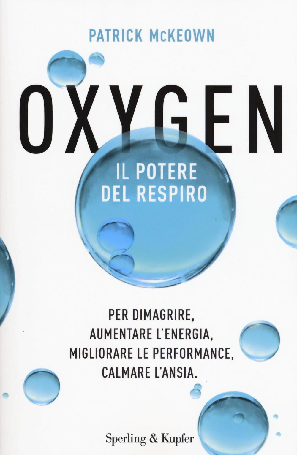 Oxygen. Il potere del respiro
