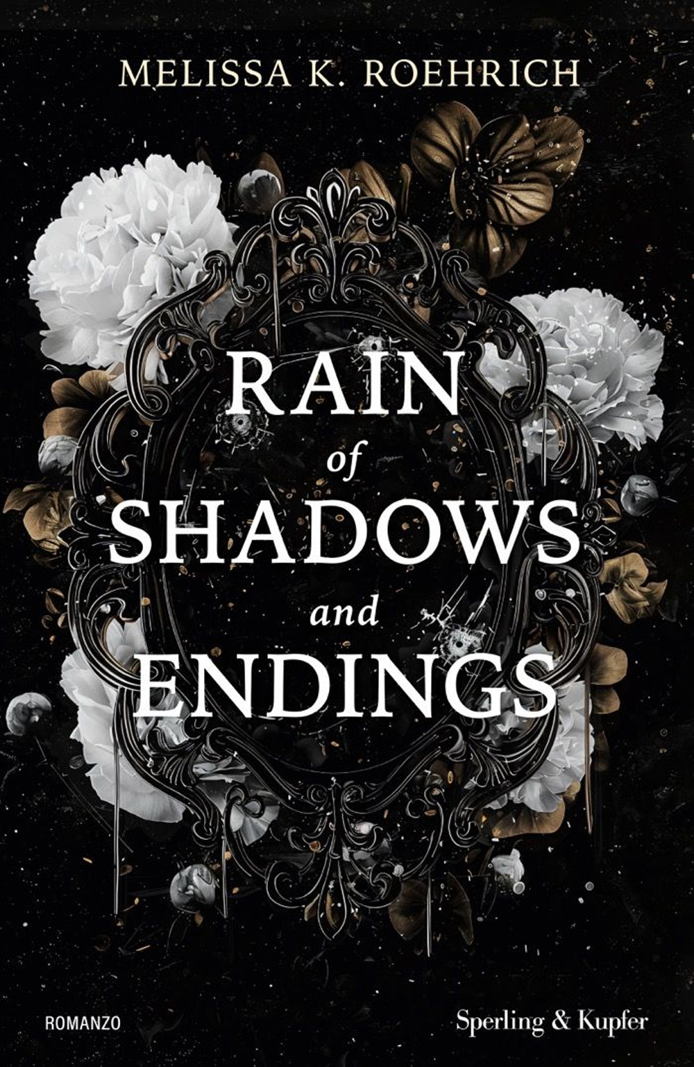 Rain of shadows and endings. Ediz. italiana