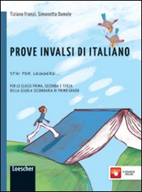 Prove INVALSI di italiano. Stai per leggere. Per la Scuola media