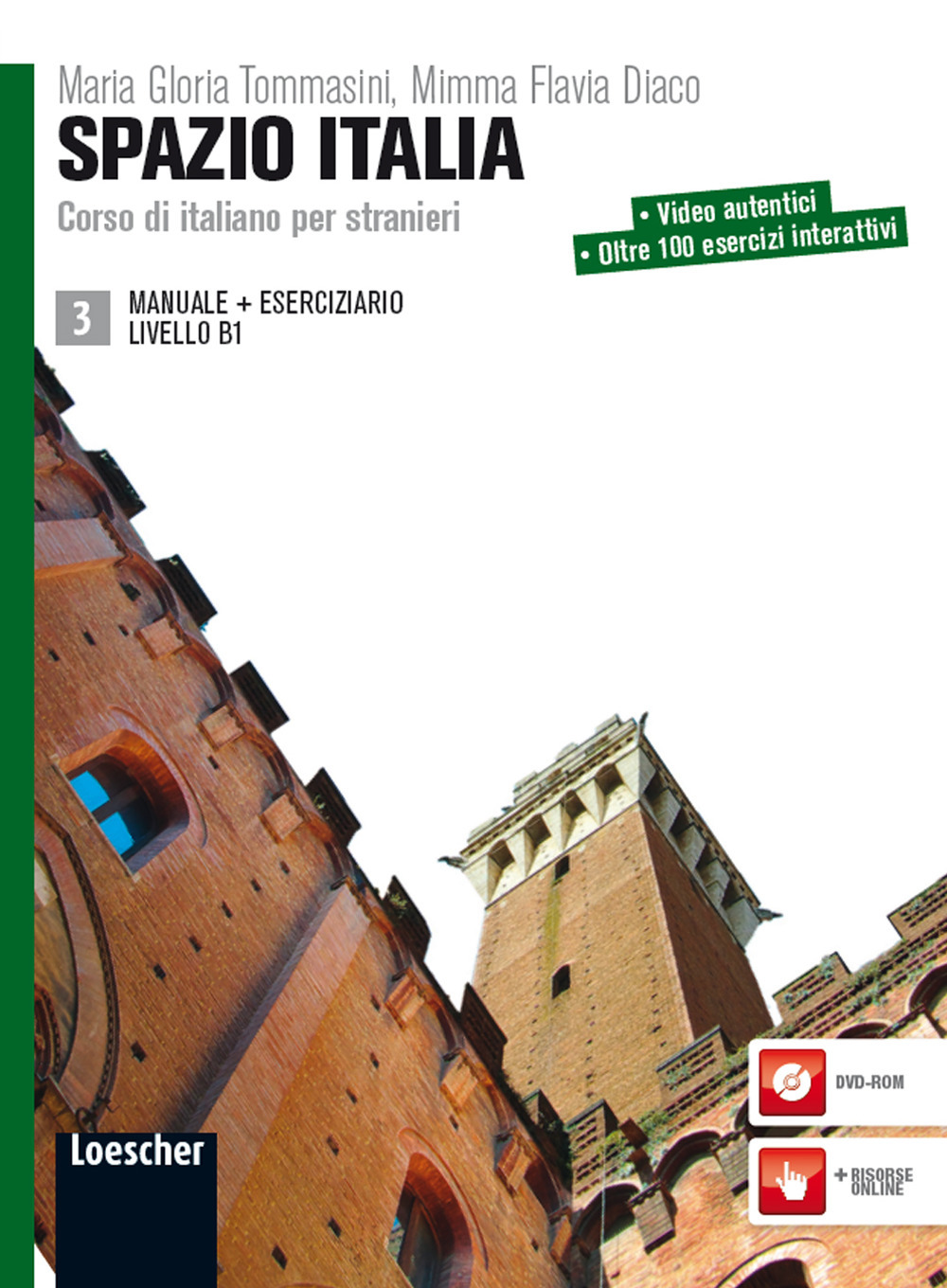 Spazio Italia. Corso di italiano per stranieri. Con Manuale, Eserciziario. Vol. 3