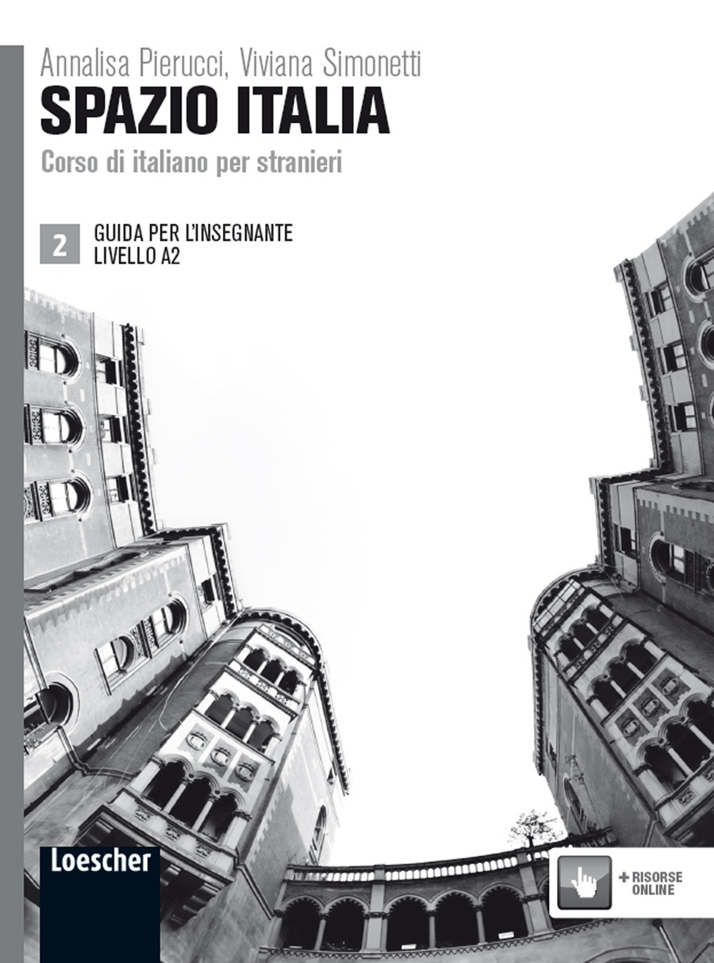 Spazio Italia. Corso di italiano per stranieri. A2. Guida per l'insegnante